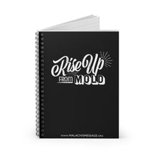 Load image into Gallery viewer, &quot;Rise Up from Mold&quot; Black Spiral Notebook
