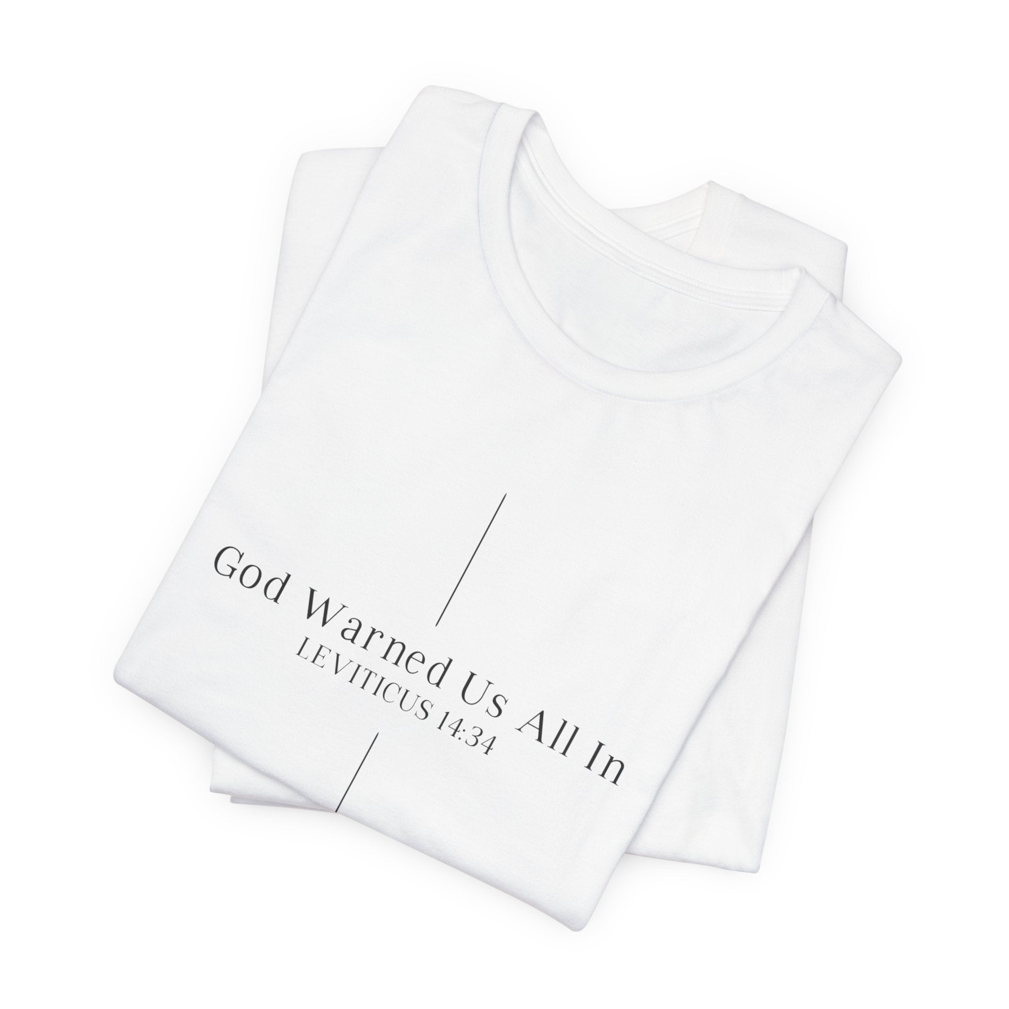 God Warned Us — Leviticus Scripture Tee